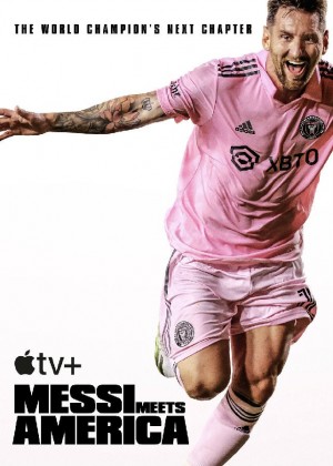 梅西降临：美国足球新时代/Messi Meets.第一季.S01E05