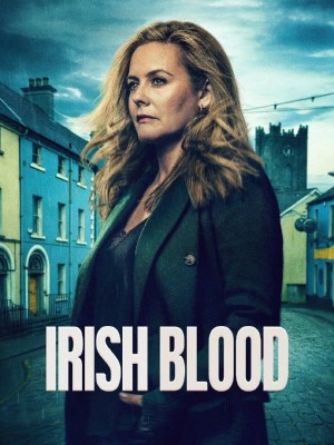 爱尔兰之血/Irish Blood.第一季全6集