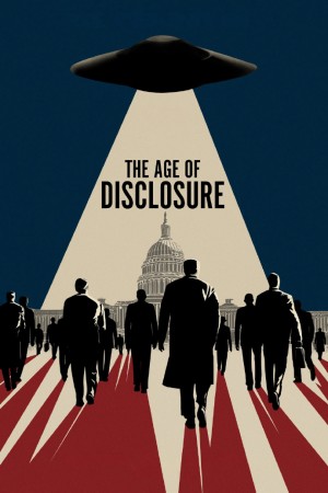 揭露时代/The Age of Disclosure.2025