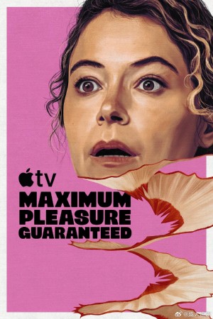 极致欢愉保障/Maximum Pleasure Guaranteed.第一季全10集